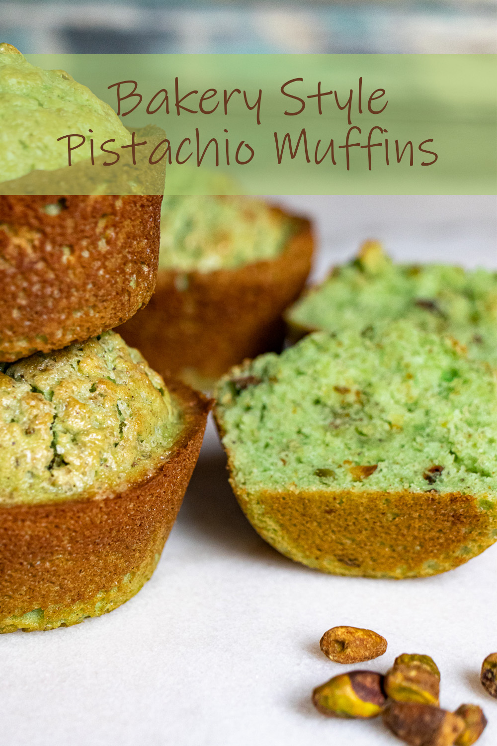 Bakery Style Pistachio Muffins Pinterest