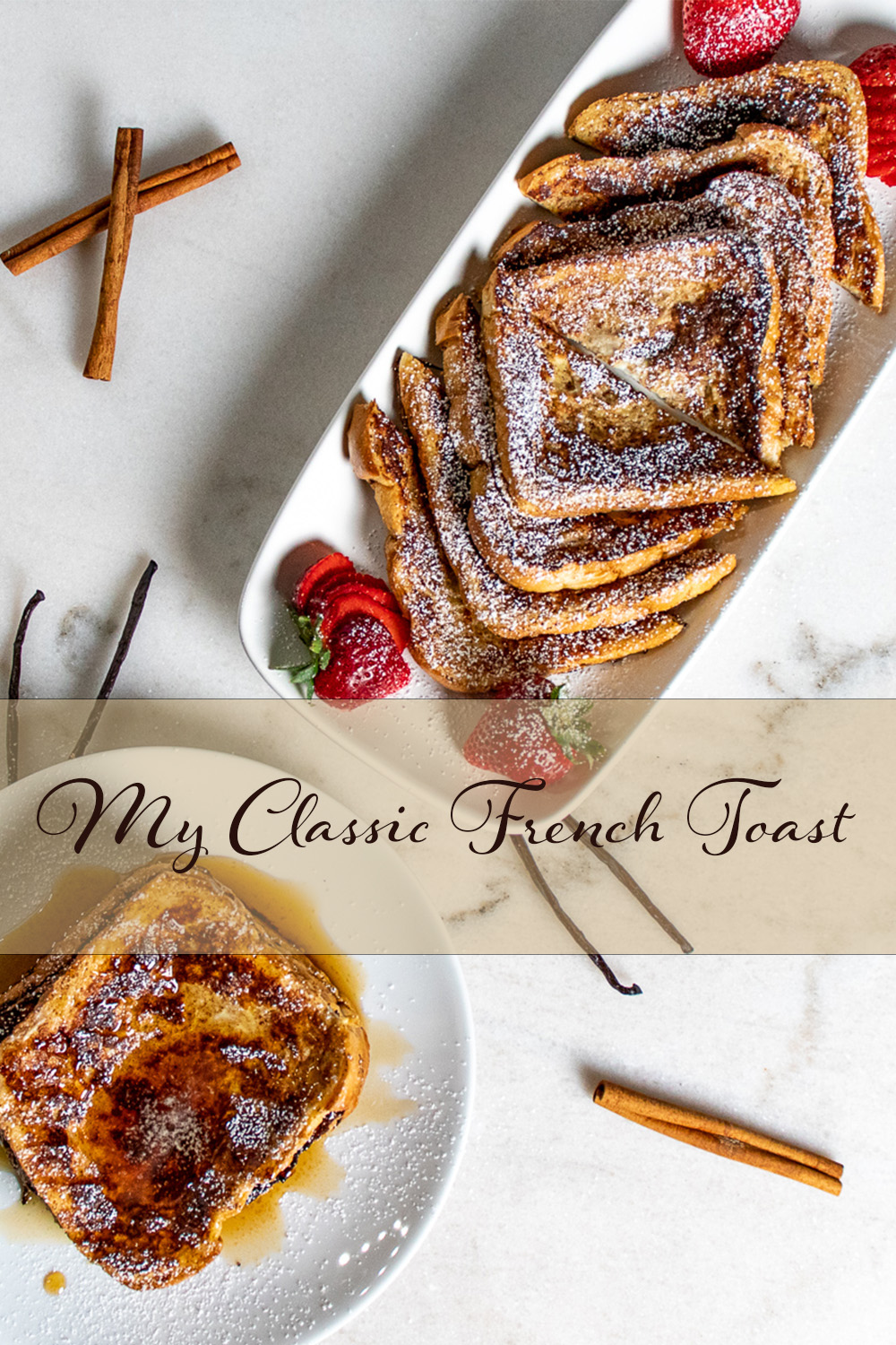 My Classic French Toast Pinterest